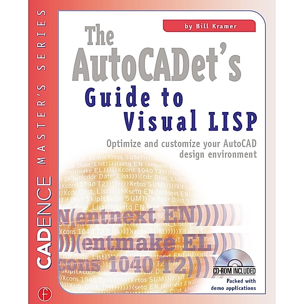 The AutoCADET's Guide to Visual LISP, Bill Kramer