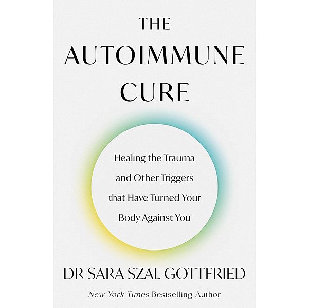 The Autoimmune Cure, Sara Gottfried