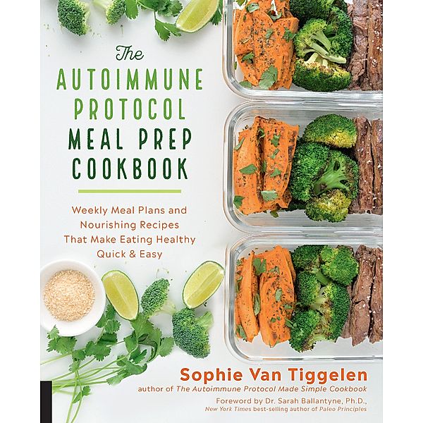 The Autoimmune Protocol Meal Prep Cookbook, Sophie van Tiggelen