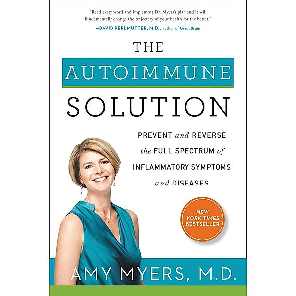 The Autoimmune Solution, Amy Myers