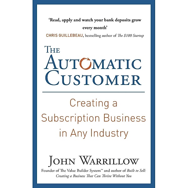 The Automatic Customer, John Warrillow