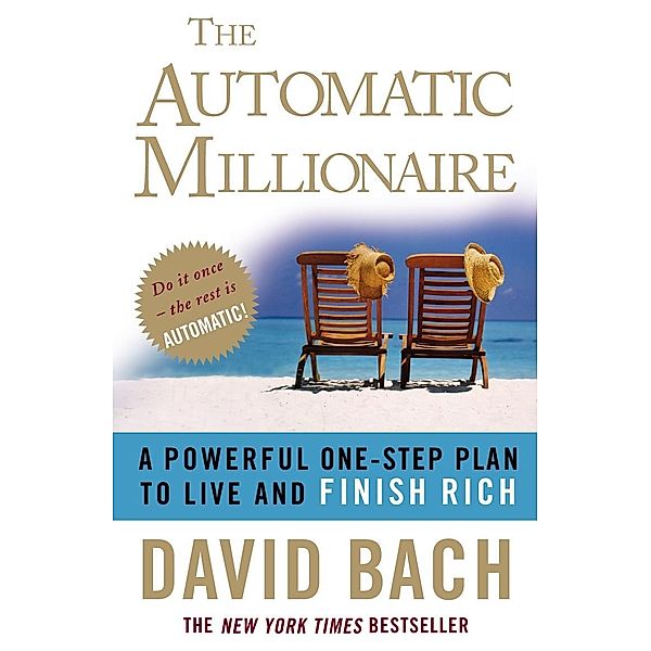 The Automatic Millionaire, David Bach