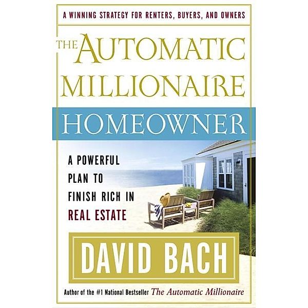 The Automatic Millionaire Homeowner, David Bach