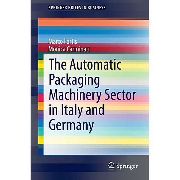 The Automatic Packaging Machinery Sector in Italy and Germany, Marco Fortis, Monica Carminati