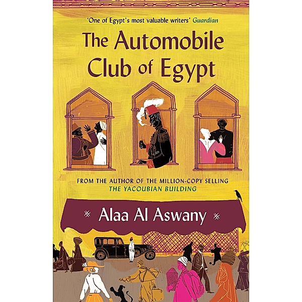 The Automobile Club of Egypt, Alaa Aswany
