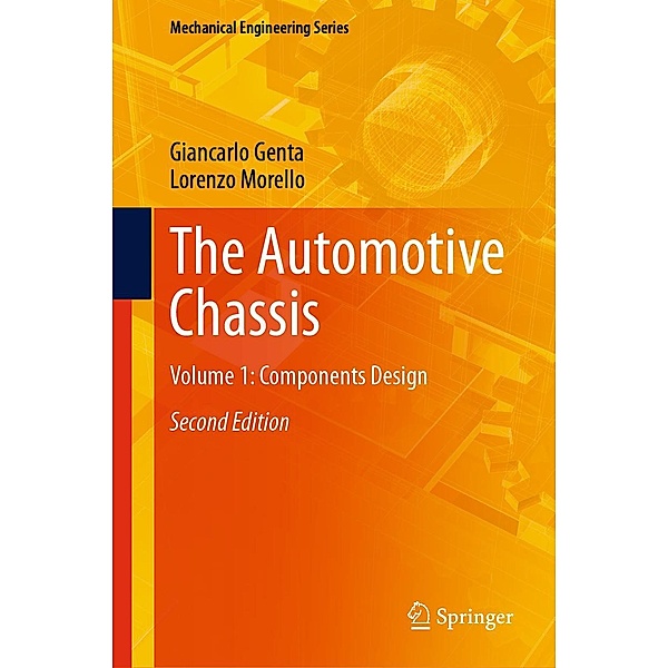 The Automotive Chassis / Mechanical Engineering Series, Giancarlo Genta, Lorenzo Morello