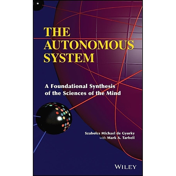 The Autonomous System, Szabolcs Michael de Gyurky, Mark A. Tarbell