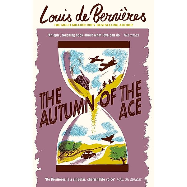 The Autumn of the Ace, Louis de Bernieres