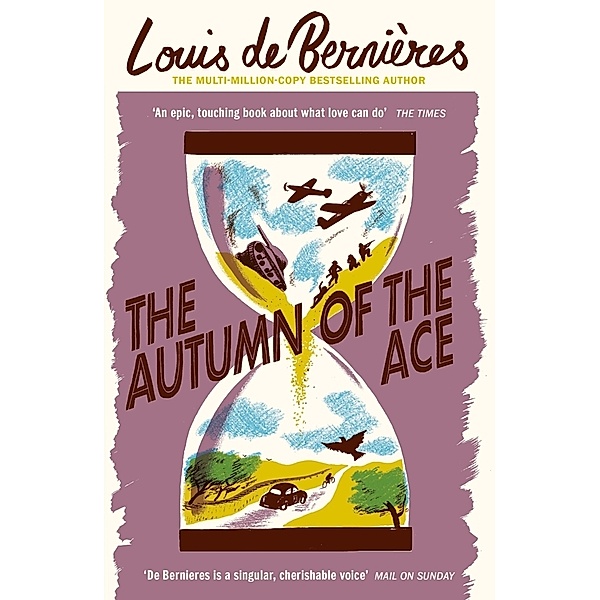 The Autumn of the Ace, Louis de Bernieres