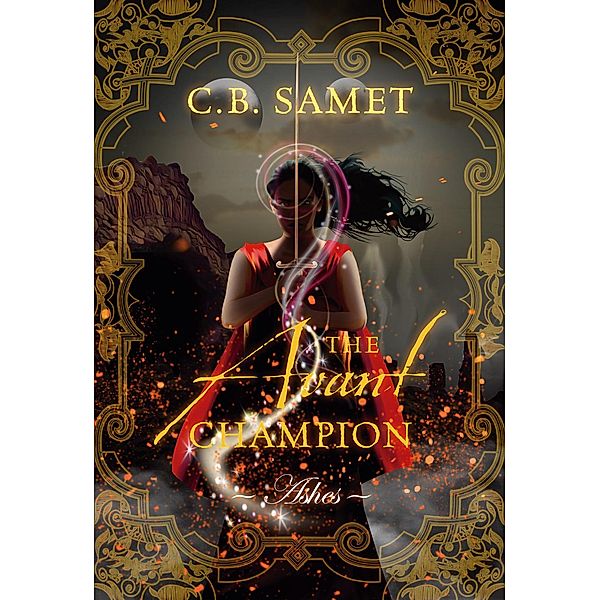 The Avant Champion ~Ashes~ / The Avant Champion, Cb Samet