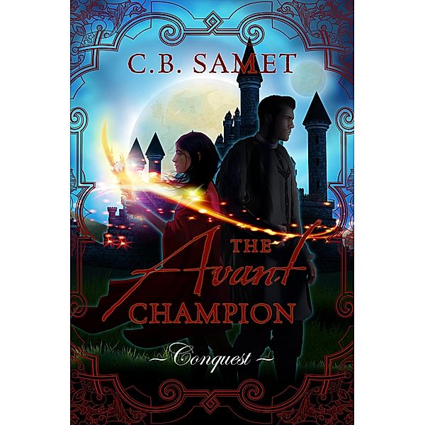 The Avant Champion ~Conquest~ / The Avant Champion, Cb Samet