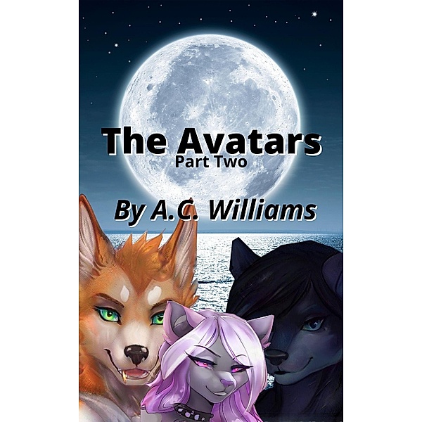 The Avatars - Part Two / The Avatars, A. C. Williams