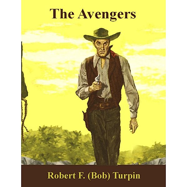 The Avengers, Robert F. (Bob) Turpin