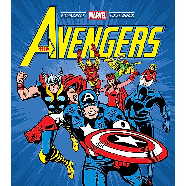 The Avengers: My Mighty Marvel First Book, Marvel Entertainment