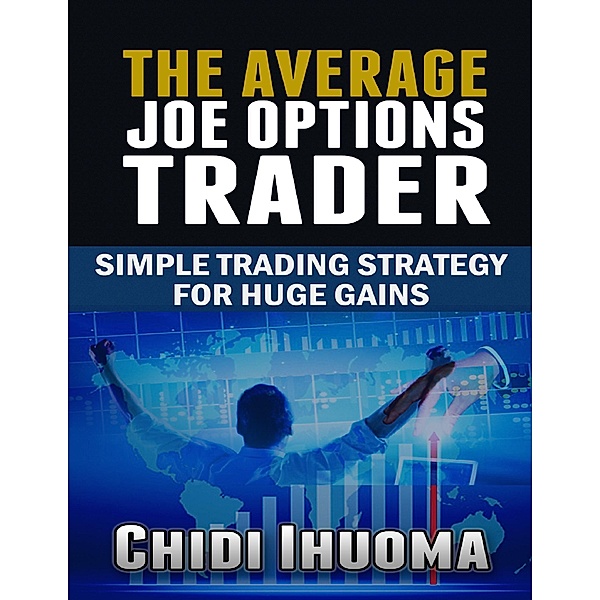 The Average Joe Options Trader, Chidi Ihuoma