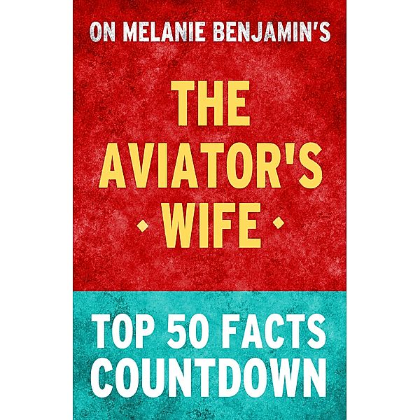 The Aviator's Wife: Top 50 Facts Countdown, Tk Parker