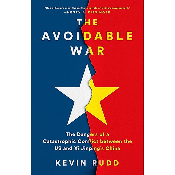 The Avoidable War, Kevin Rudd