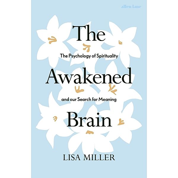 The Awakened Brain, Lisa Miller