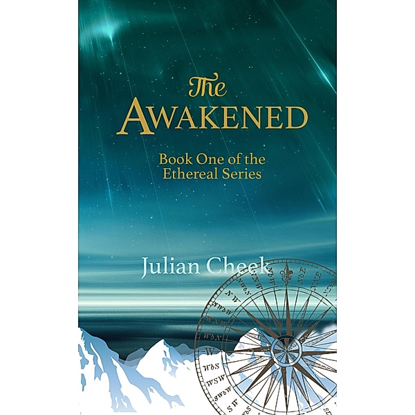 The Awakened / The Ethereal Series Bd.1, Julian Cheek