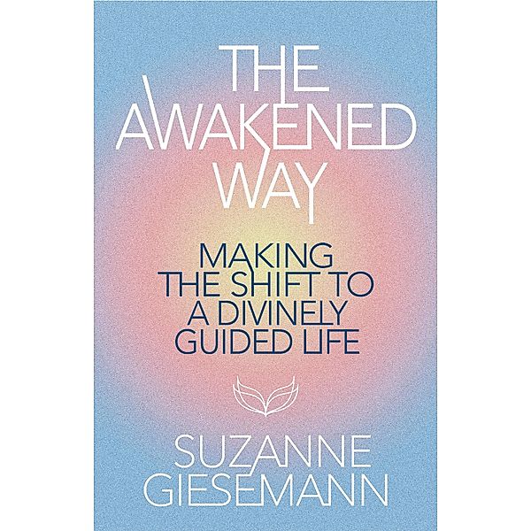 The Awakened Way, Suzanne Giesemann