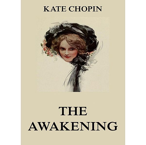 The Awakening, Kate Chopin