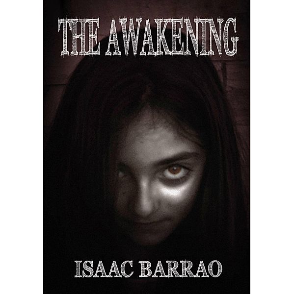 The Awakening, Isaac Barrao