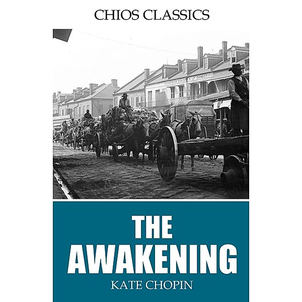 The Awakening, Kate Chopin