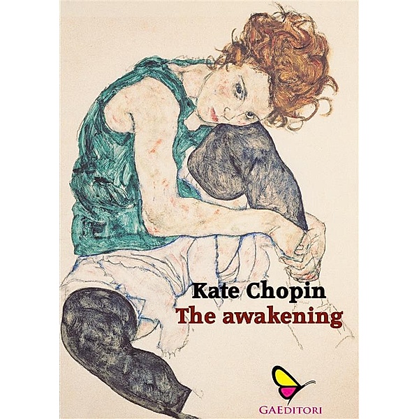 The awakening, Kate Chopin