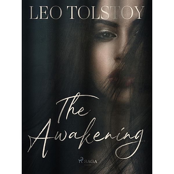 The Awakening, Leo Tolstoy