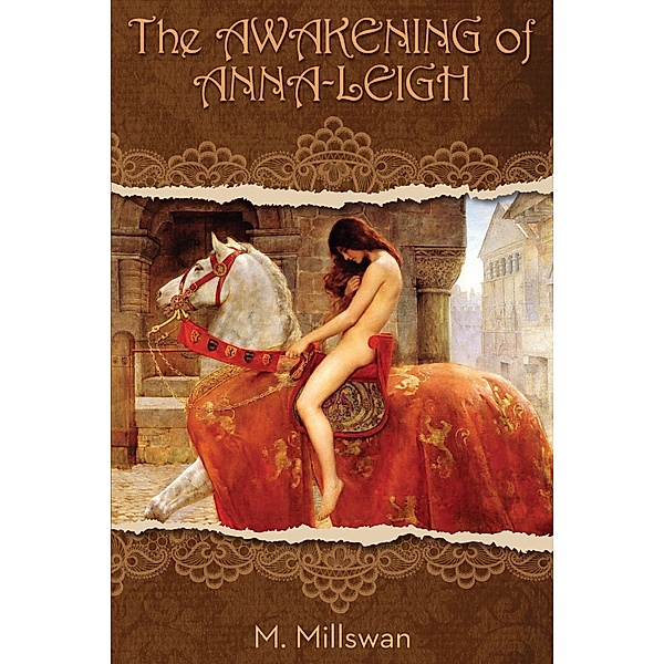 The Awakening of Anna-Leigh, M. Millswan