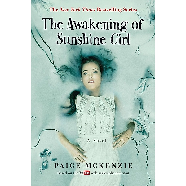 The Awakening of Sunshine Girl / The Haunting of Sunshine Girl Series Bd.2, Paige McKenzie