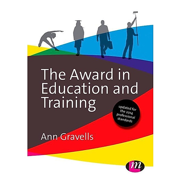 The Award in Education and Training / Further Education and Skills, Ann Gravells
