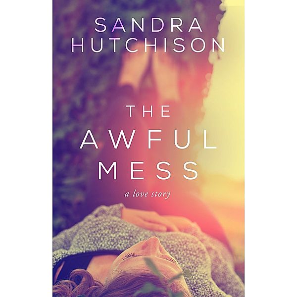 The Awful Mess (Lawson) / Lawson, Sandra Hutchison