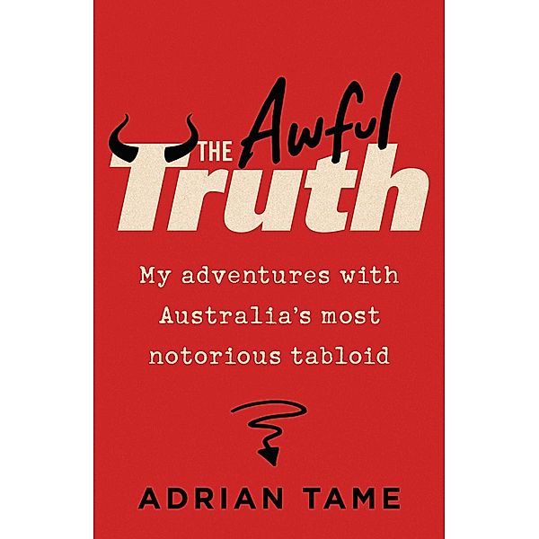 The Awful Truth, Adrian Tame