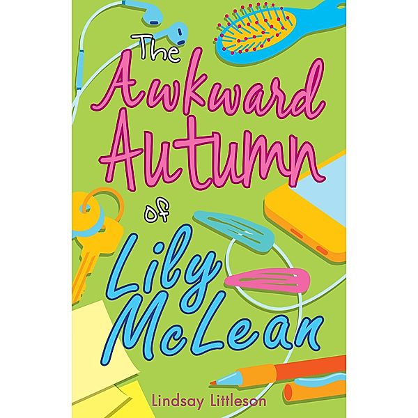 The Awkward Autumn of Lily Mclean / Kelpies, Lindsay Littleson