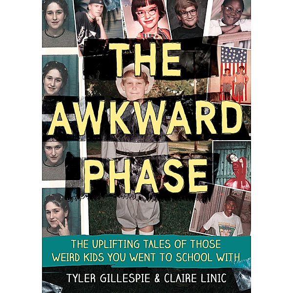 The Awkward Phase, Tyler Gillespie, Claire Linic