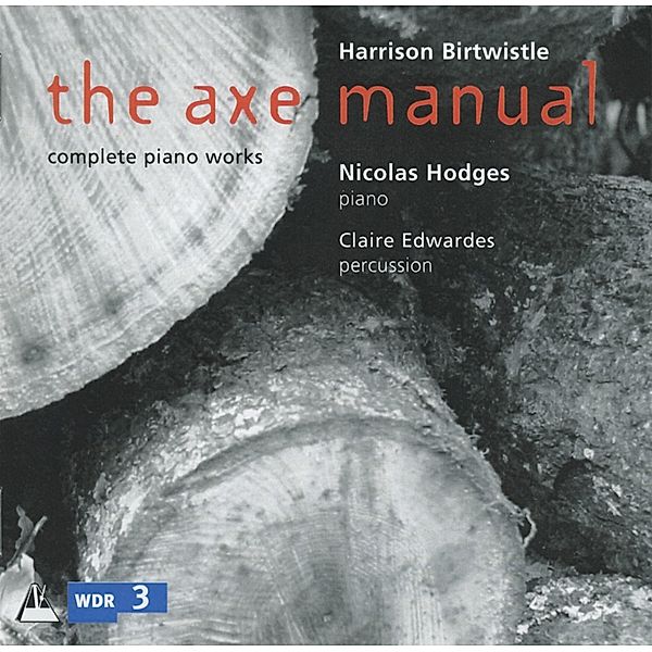 The Axe Manual-Complete Piano Works, Nicolas Hodges, Claire Edwardes