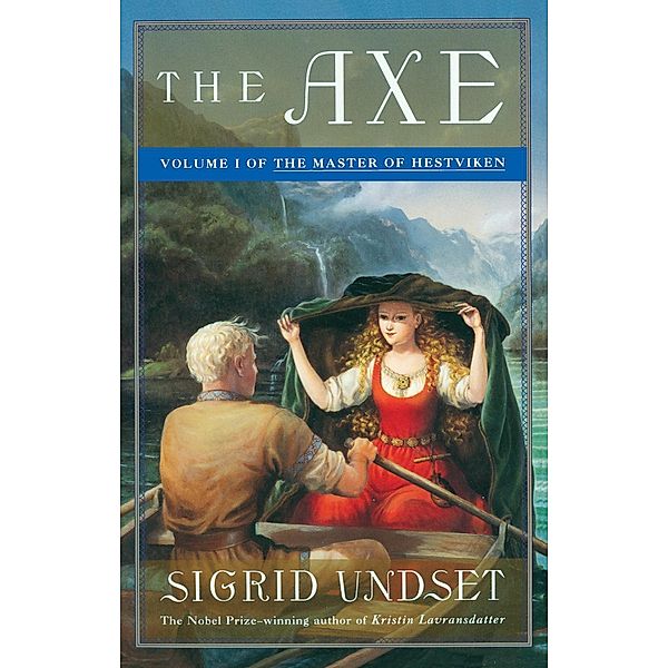 The Axe / Master of Hestviken Bd.1, Sigrid Undset