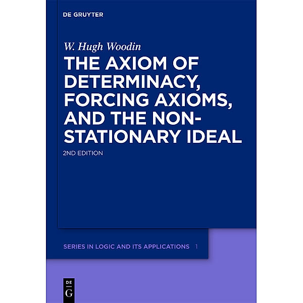 The Axiom of Determinacy, Forcing Axioms, and the Nonstationary Ideal, W. Hugh Woodin
