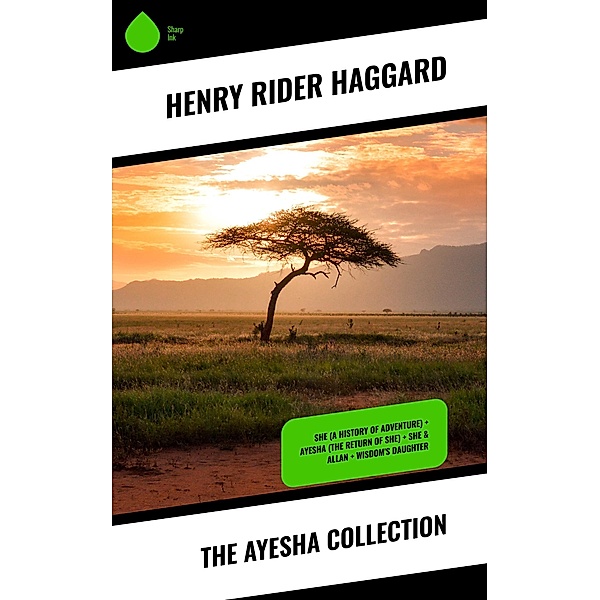 The Ayesha Collection, Henry Rider Haggard