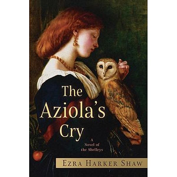 The Aziola's Cry, Ezra Harker Shaw