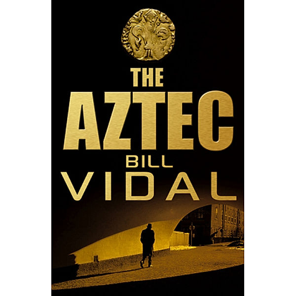 The Aztec, Bill Vidal