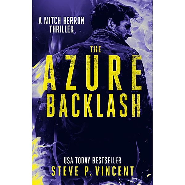 The Azure Backlash (Mitch Herron, #5) / Mitch Herron, Steve P. Vincent