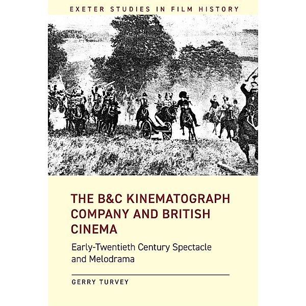 The B&C Kinematograph Company and British Cinema / ISSN, Gerry Turvey