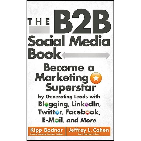 The B2B Social Media Book, Kipp Bodnar, Jeffrey L. Cohen