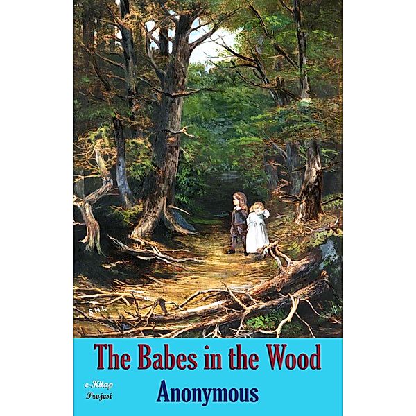 The Babes in the Wood, Anonymus