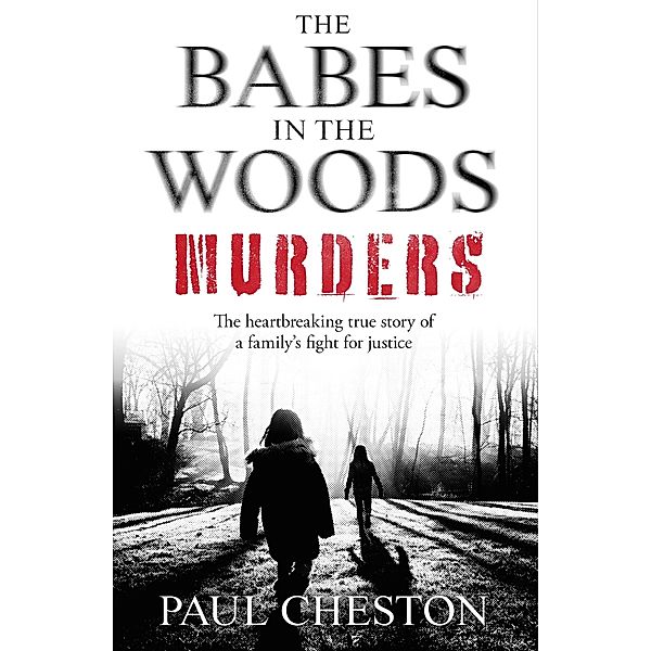 The Babes in the Woods Murders, Paul Cheston