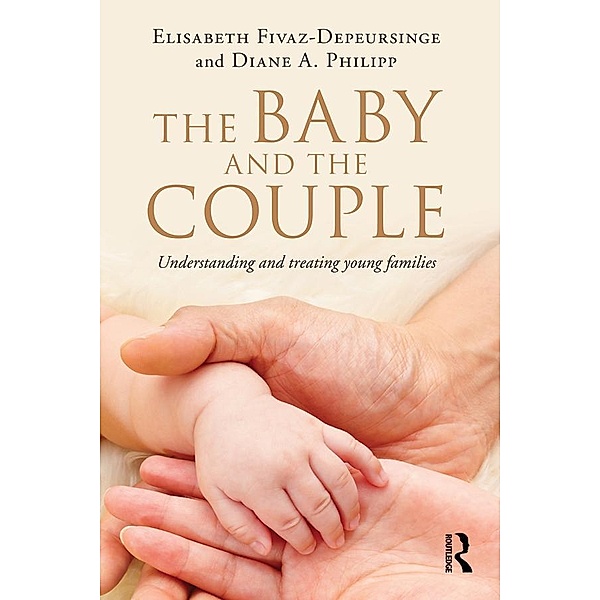 The Baby and the Couple, Elisabeth Fivaz-Depeursinge, Diane A. Philipp