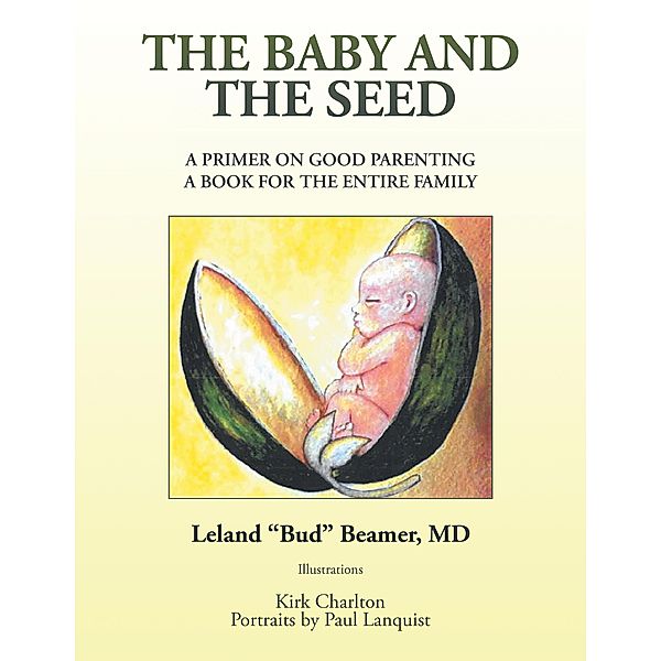 The Baby and the Seed, Leland Beamer MD