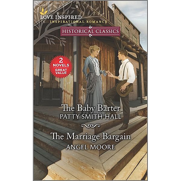 The Baby Barter and The Marriage Bargain, Patty Smith Hall, Angel Moore
